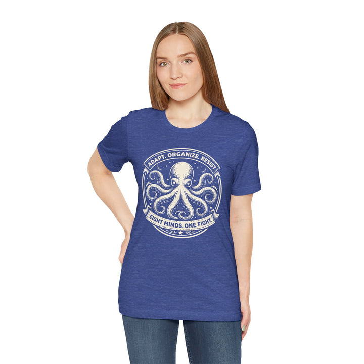 Adapt. Organize. Resist. Octopus – Unisex T-Shirt