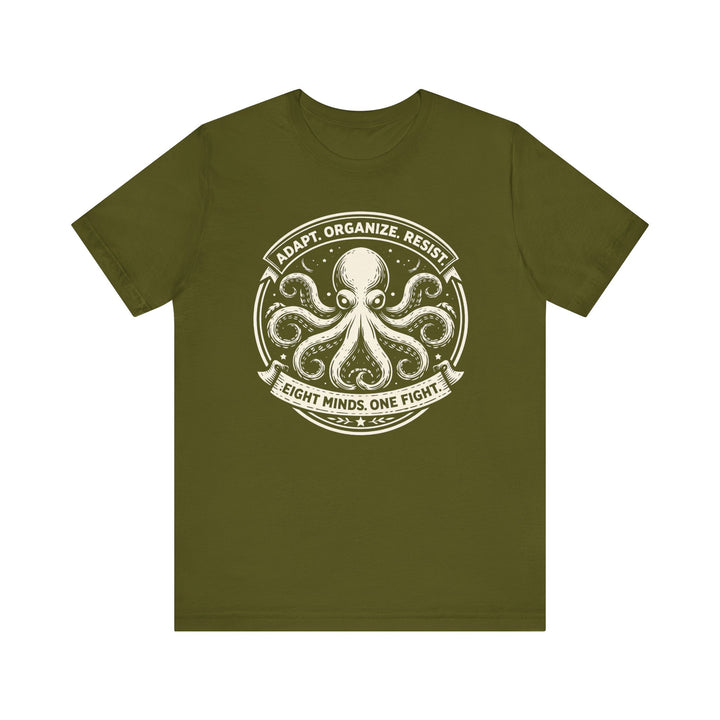 Adapt. Organize. Resist. Octopus – Unisex T-Shirt