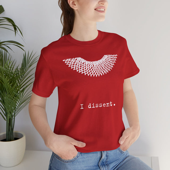 I Dissent RBG Collar Tribute Graphic – Unisex T-Shirt