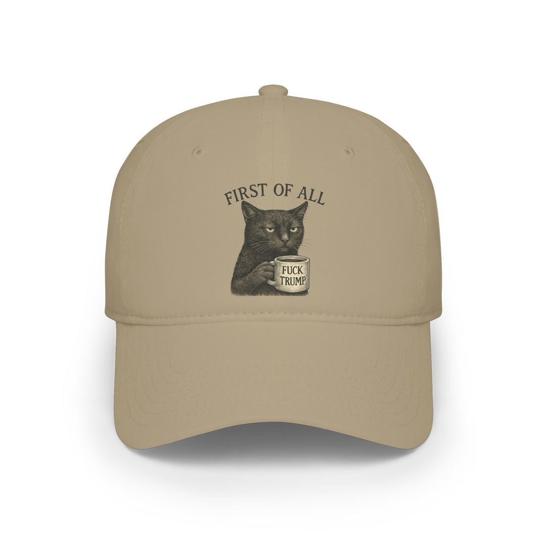 First of All, F**k Trump Cat – Cotton Baseball Cap