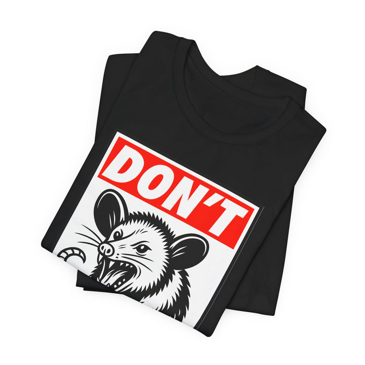 Don't Obey Opossum – Unisex T-Shirt