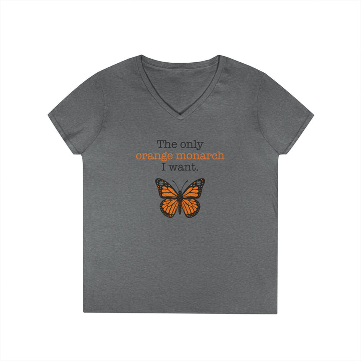 The Only Orange Monarch I Want – Women’s V-Neck T-Shirt