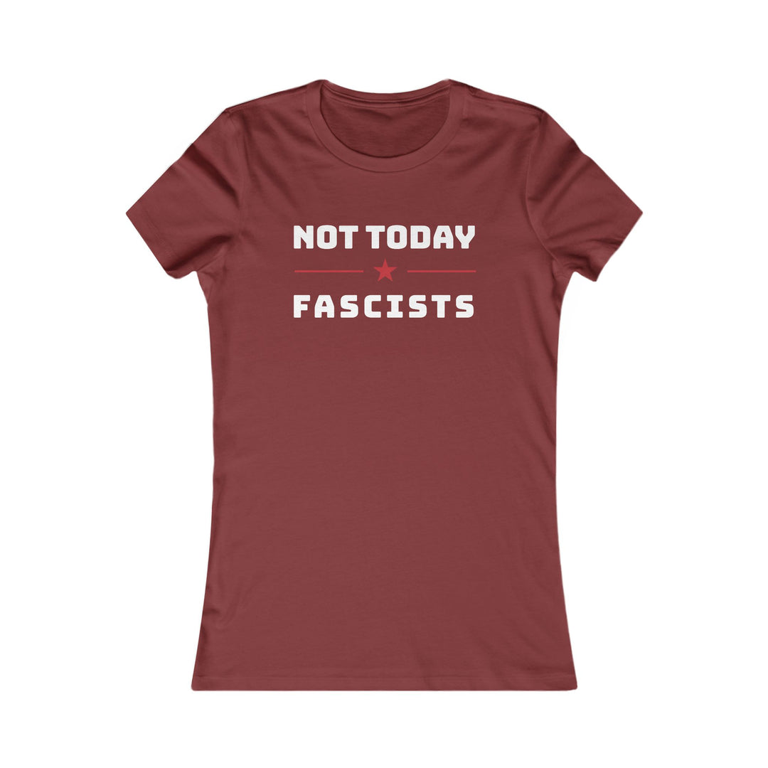 Not Today Fascists Red Star – Women's Fitted T-Shirt