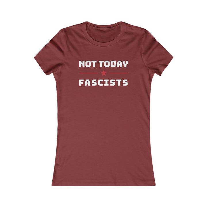 Not Today Fascists Red Star – Women's Fitted T-Shirt