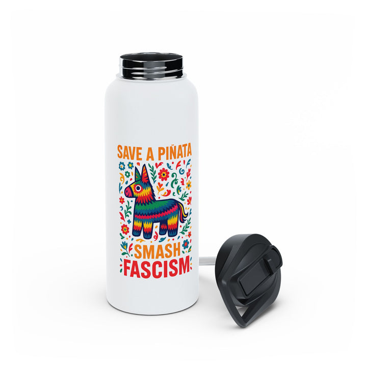 Save a Piñata, Smash Fascism – Stainless Steel Water Bottle