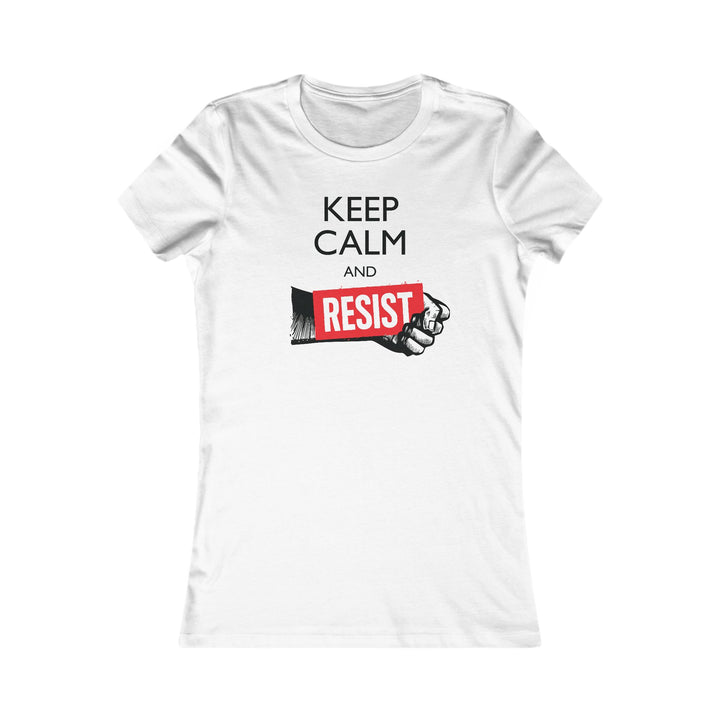 Keep Calm and Resist Raised Fist with Banner – Women's Fitted T-Shirt