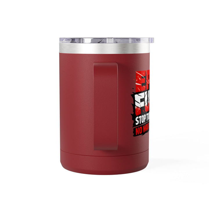 EPIC FURY Stop Trump’s War No War for MAGA - 15oz Stainless Steel Travel Mug