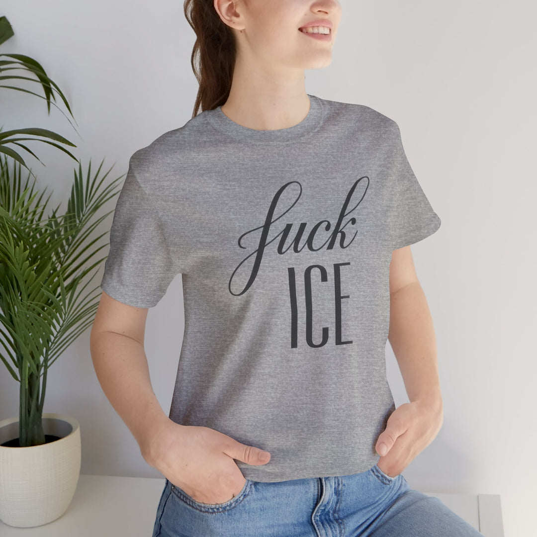 F*ck ICE Cursive Graphic - Unisex T-Shirt