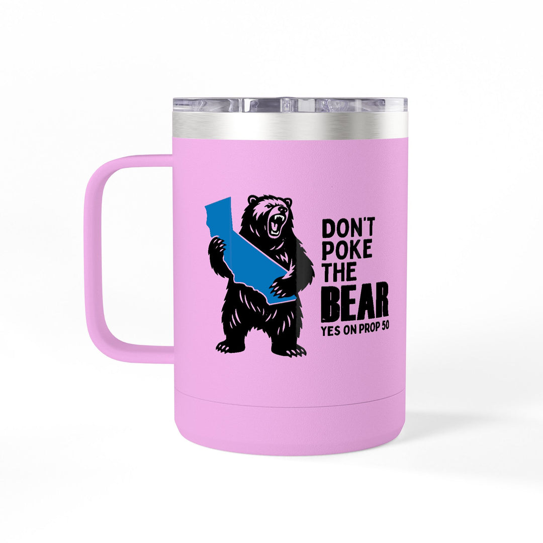 Don't Poke the Bear – Coffee Mug Tumbler, 15oz