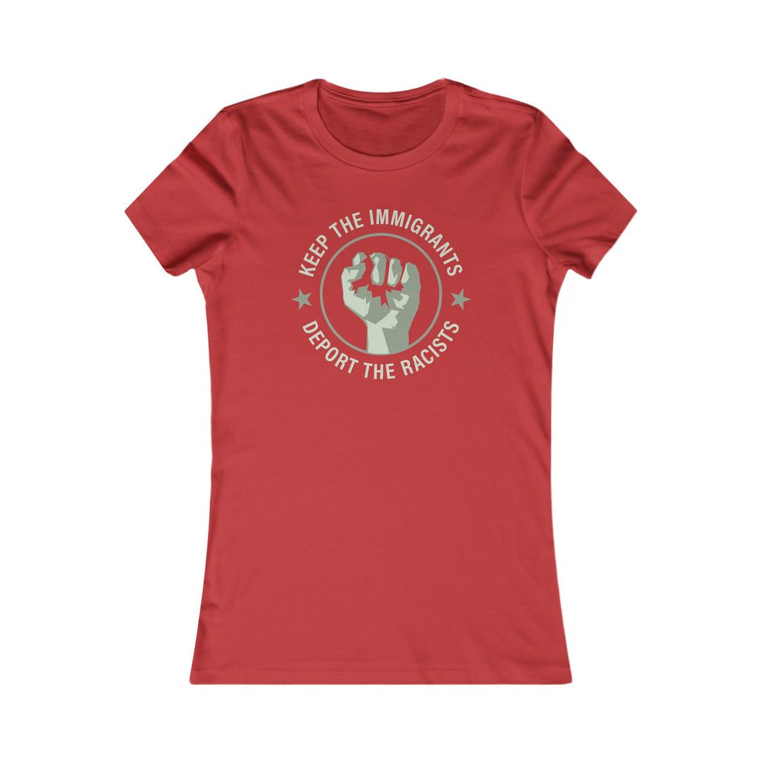 Keep the Immigrants Deport the Racists Circle – Women's Fitted T-Shirt
