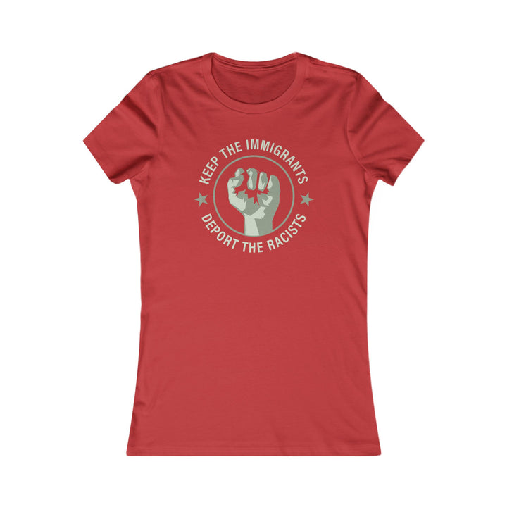 Keep the Immigrants Deport the Racists Circle – Women's Fitted T-Shirt