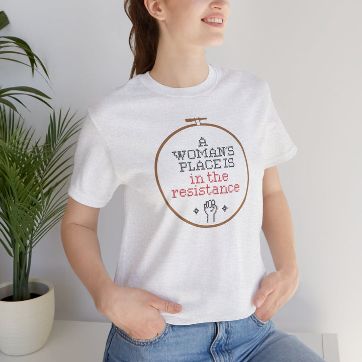 A Woman's Place is in the Resistance Light Color Edition – Unisex T-Shirt