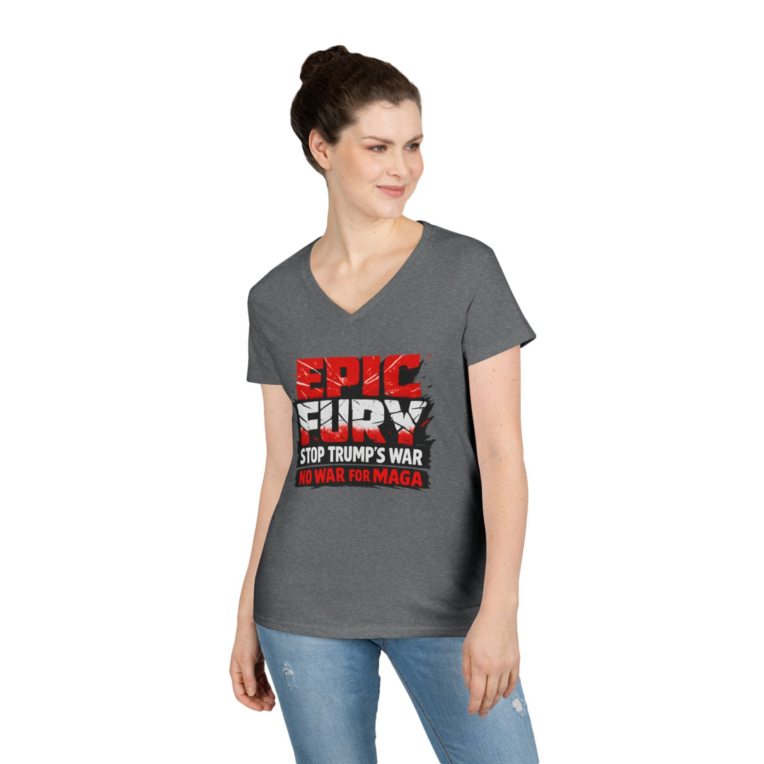 EPIC FURY Stop Trump’s War No War for MAGA - Women’s V-Neck T-Shirt