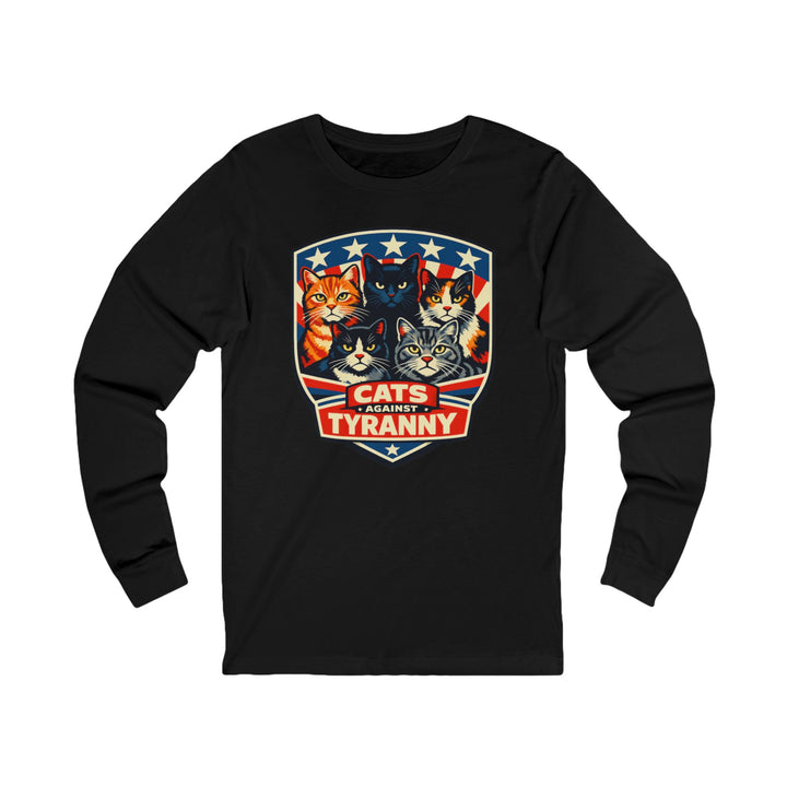 Cats Against Tyranny - Unisex Long Sleeve Shirt
