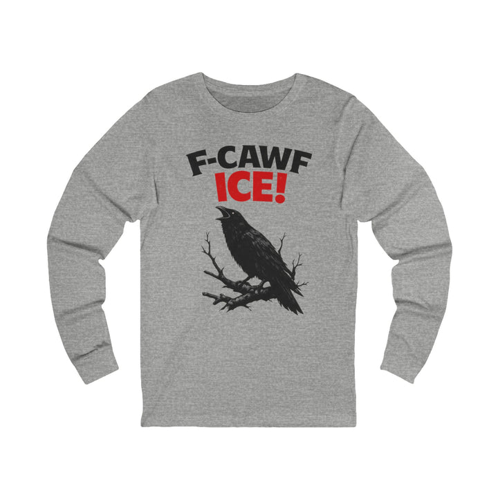 F-CAWF ICE! Crow – Unisex Long Sleeve Shirt