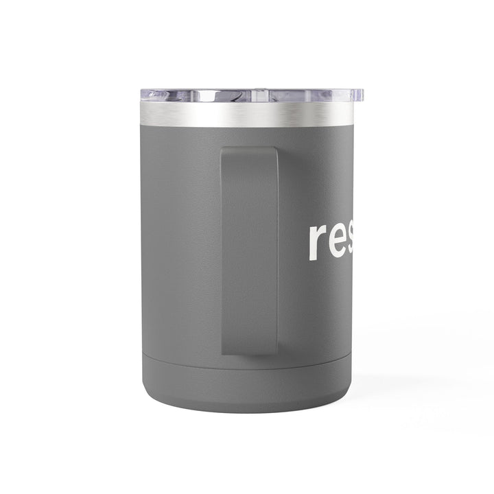 Resist. – Stainless Steel Travel Mug 15oz