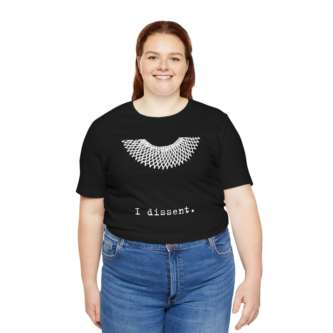 I Dissent RBG Collar Tribute Graphic – Unisex T-Shirt