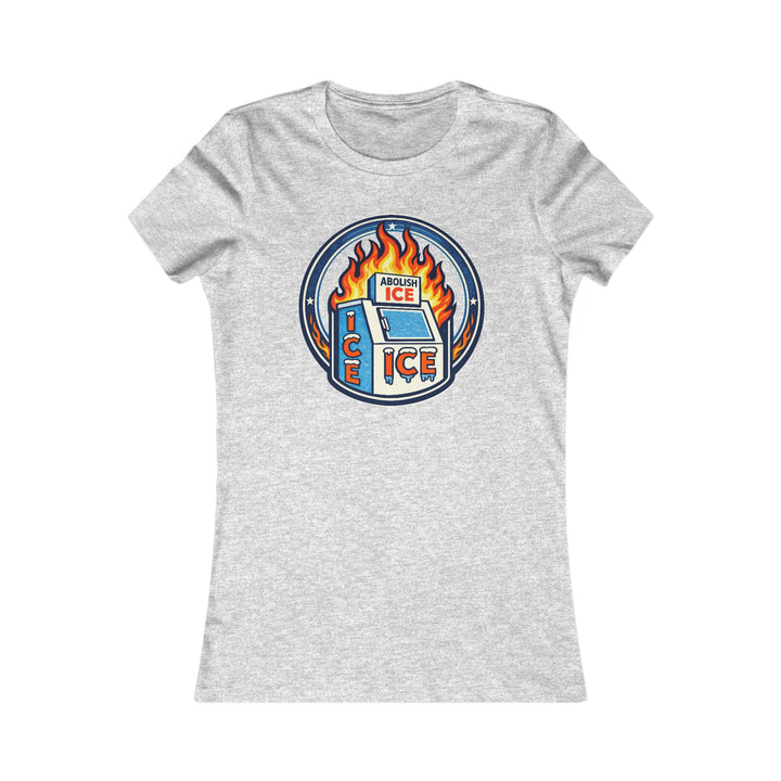 ABOLISH ICE On Fire - Women’s Fitted T-Shirt