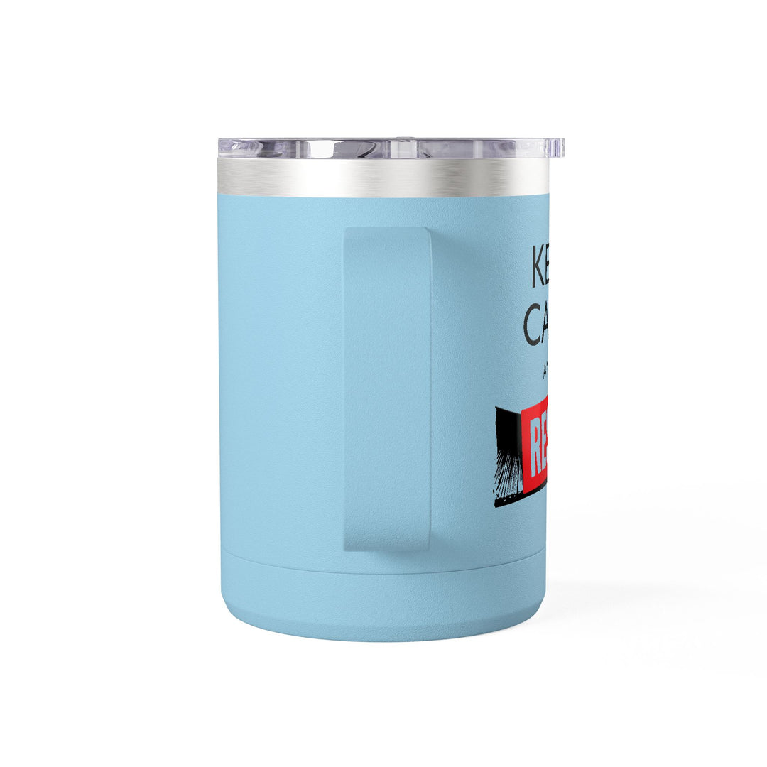 Keep Calm and Resist Graphic – Coffee Mug Tumbler, 15oz