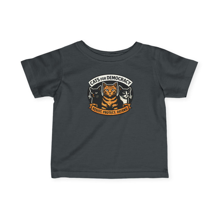 Cats for Democracy – Infant T-Shirt