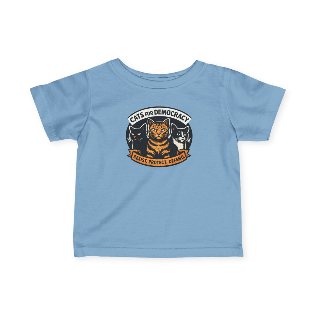 Cats for Democracy – Infant T-Shirt