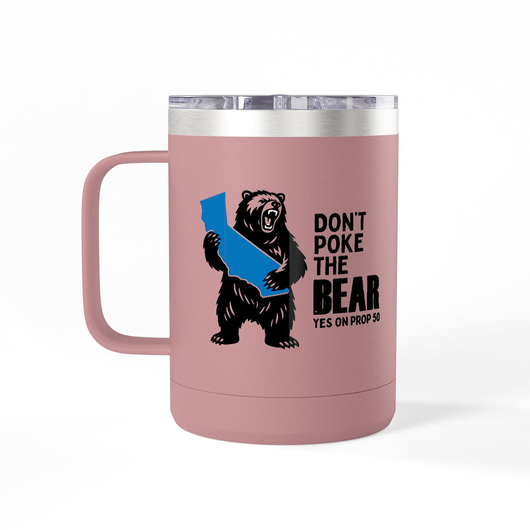 Don't Poke the Bear – Coffee Mug Tumbler, 15oz