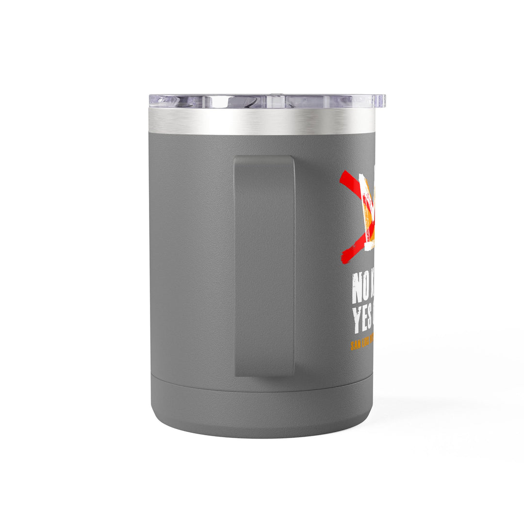 SLO No Kings - Yes On 50 Commemorative - Coffee Mug Tumbler, 15oz