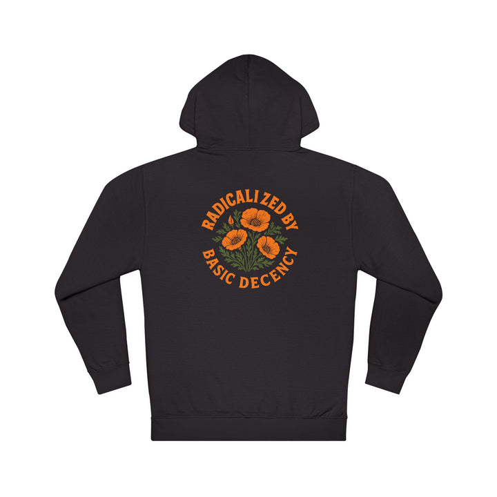 Radicalized by Basic Decency Orange Poppy Graphic - Unisex Hoodie