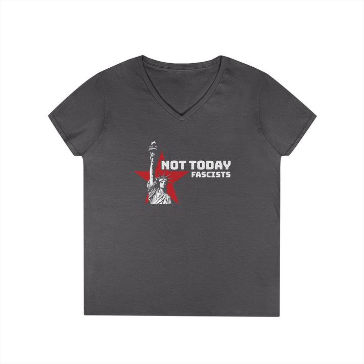 Not Today Fascists – Women's V-Neck T-Shirt
