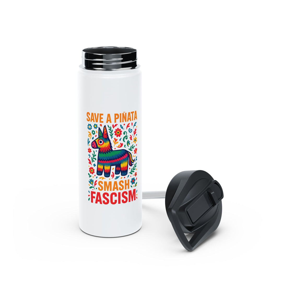 Save a Piñata, Smash Fascism – Stainless Steel Water Bottle