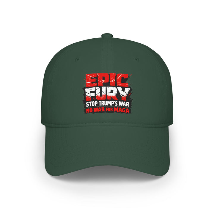 EPIC FURY Stop Trump’s War No War for MAGA - Cotton Baseball Cap