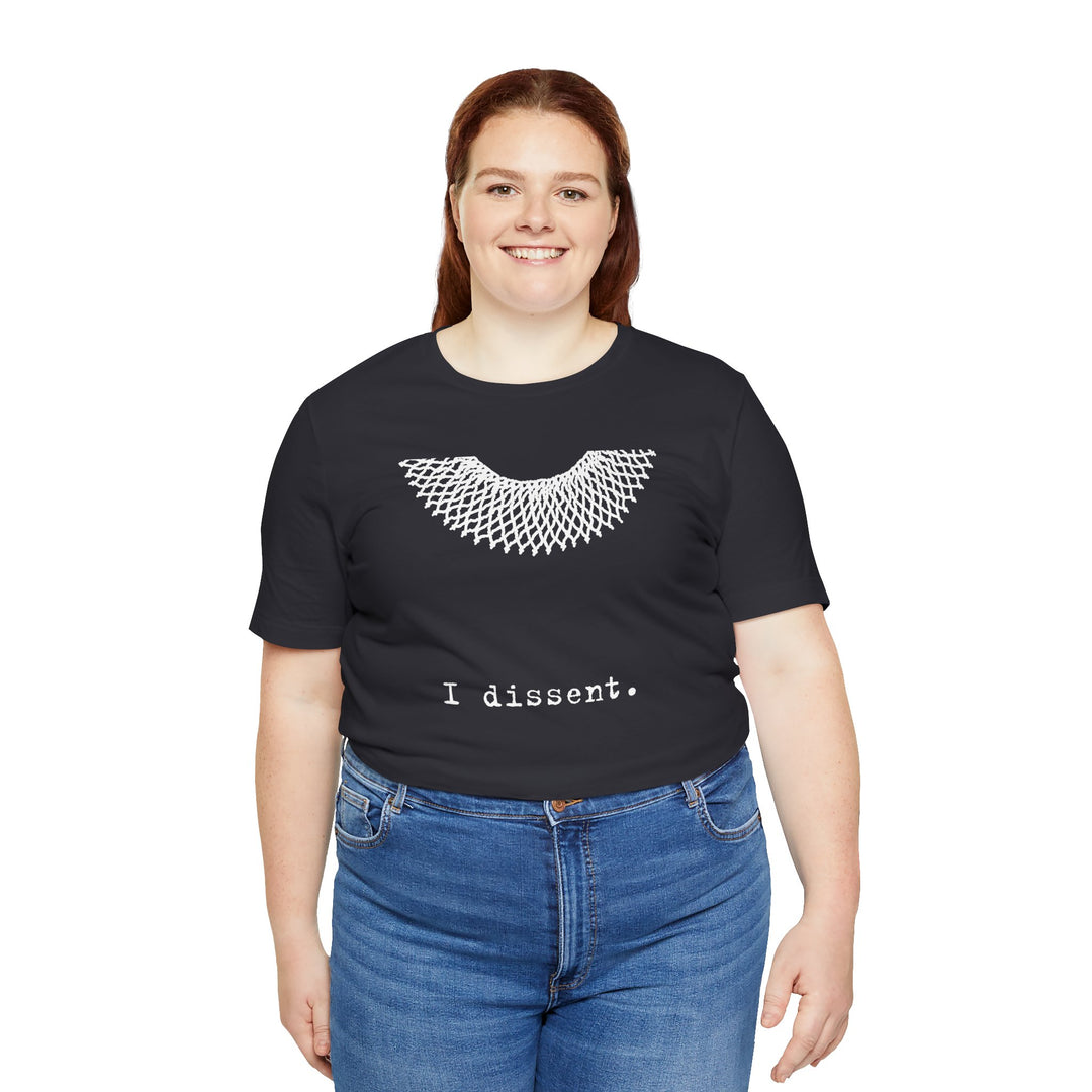 I Dissent RBG Collar Tribute Graphic – Unisex T-Shirt