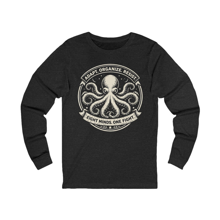 Adapt. Organize. Resist. Octopus – Unisex Long Sleeve Shirt