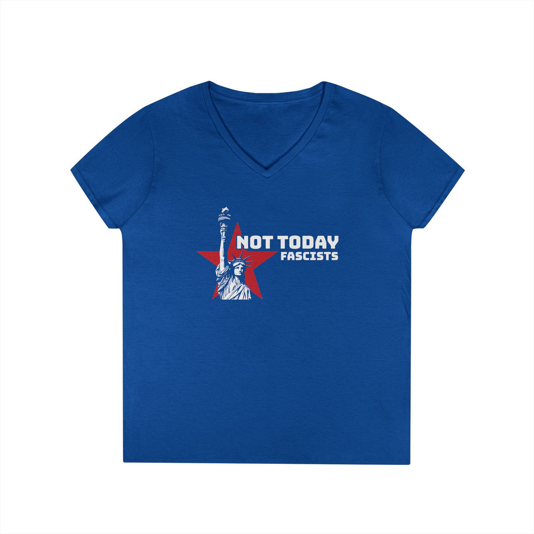 Not Today Fascists – Women's V-Neck T-Shirt