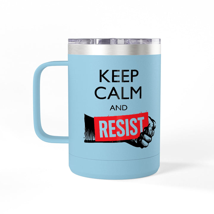 Keep Calm and Resist Graphic – Coffee Mug Tumbler, 15oz