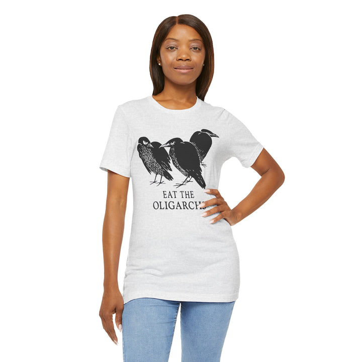 Eat the Oligarchs Crow – Unisex T-Shirt