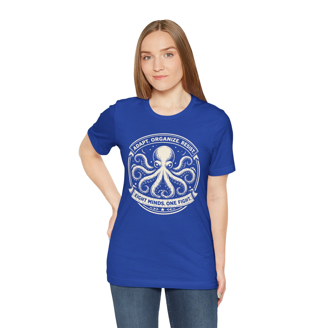 Adapt. Organize. Resist. Octopus – Unisex T-Shirt