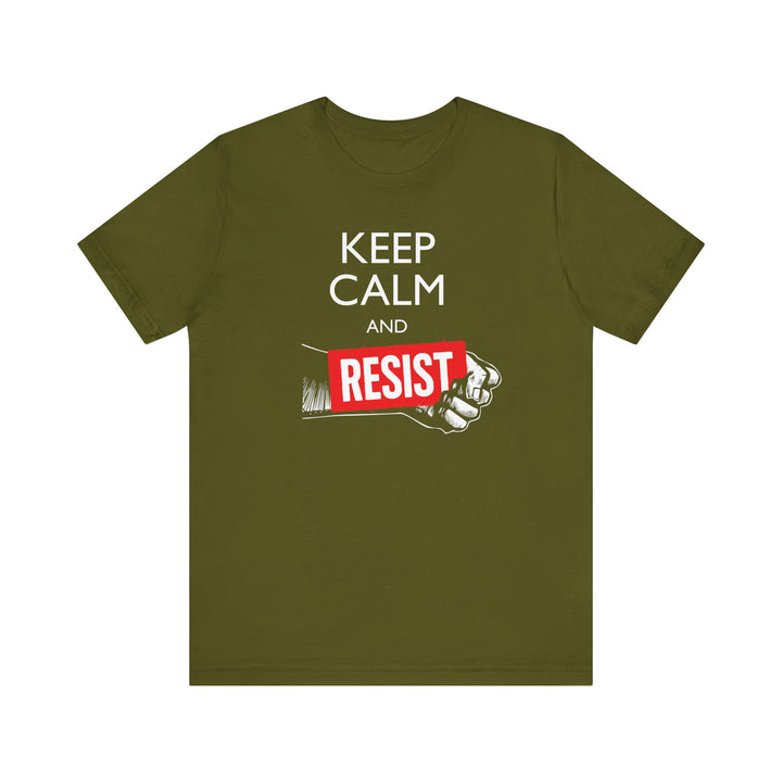 Keep Calm and Resist Raised Fist with Banner Graphic – Unisex T-Shirt