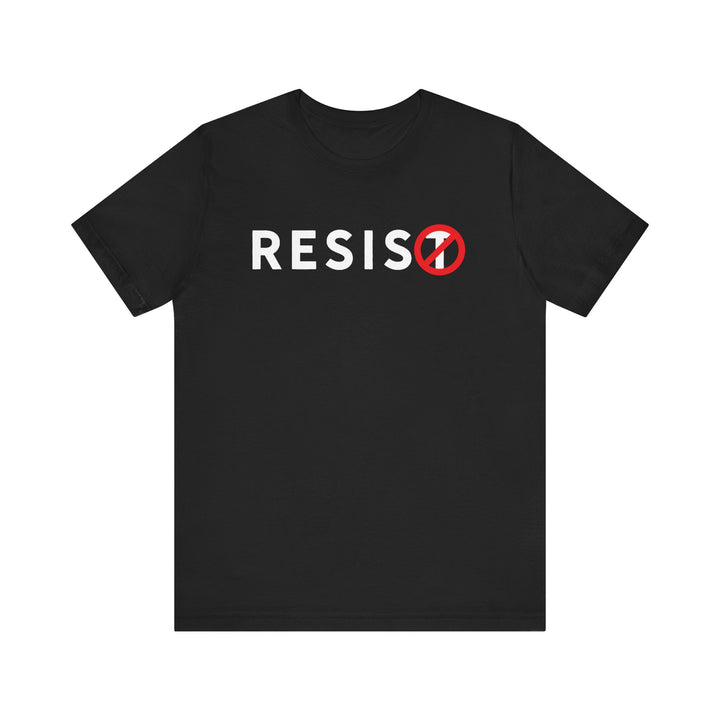 RESIST with Circle-T Slash Graphic – Unisex Tee