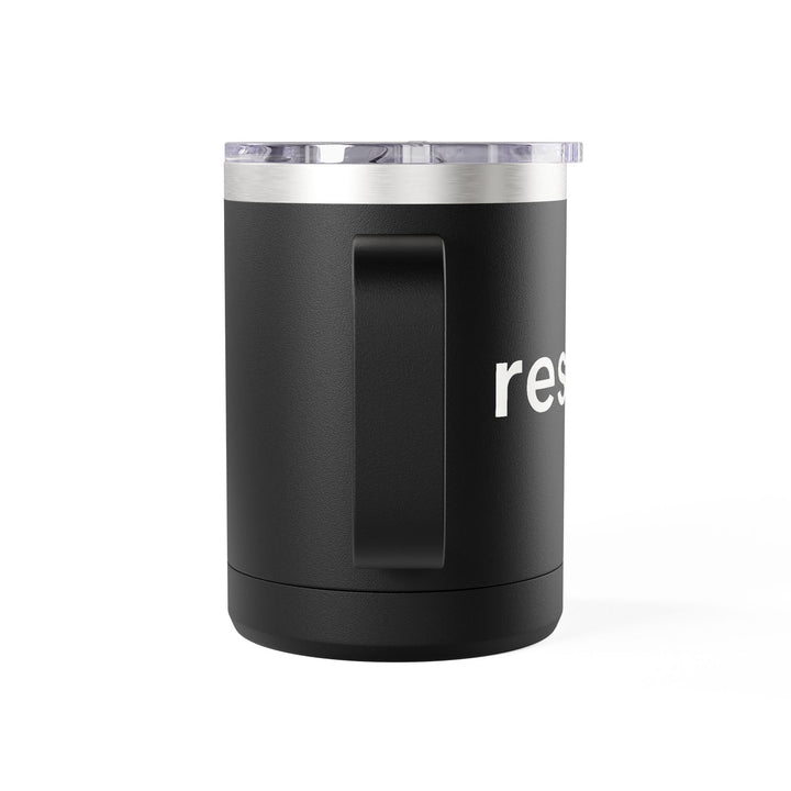 Resist. – Stainless Steel Travel Mug 15oz