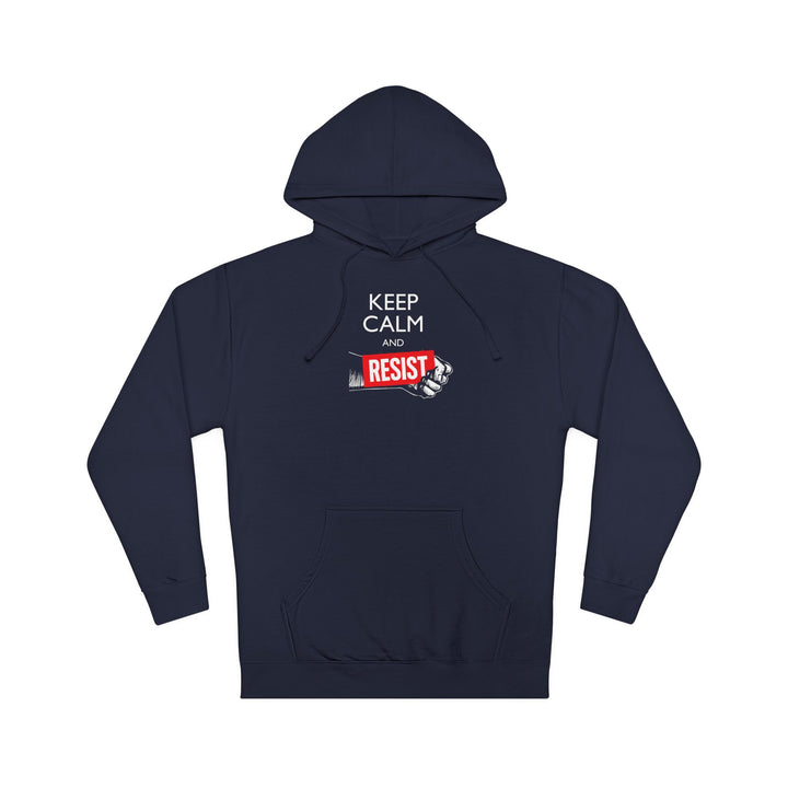 Keep Calm and Resist Raised Fist – Unisex Pullover Hoodie