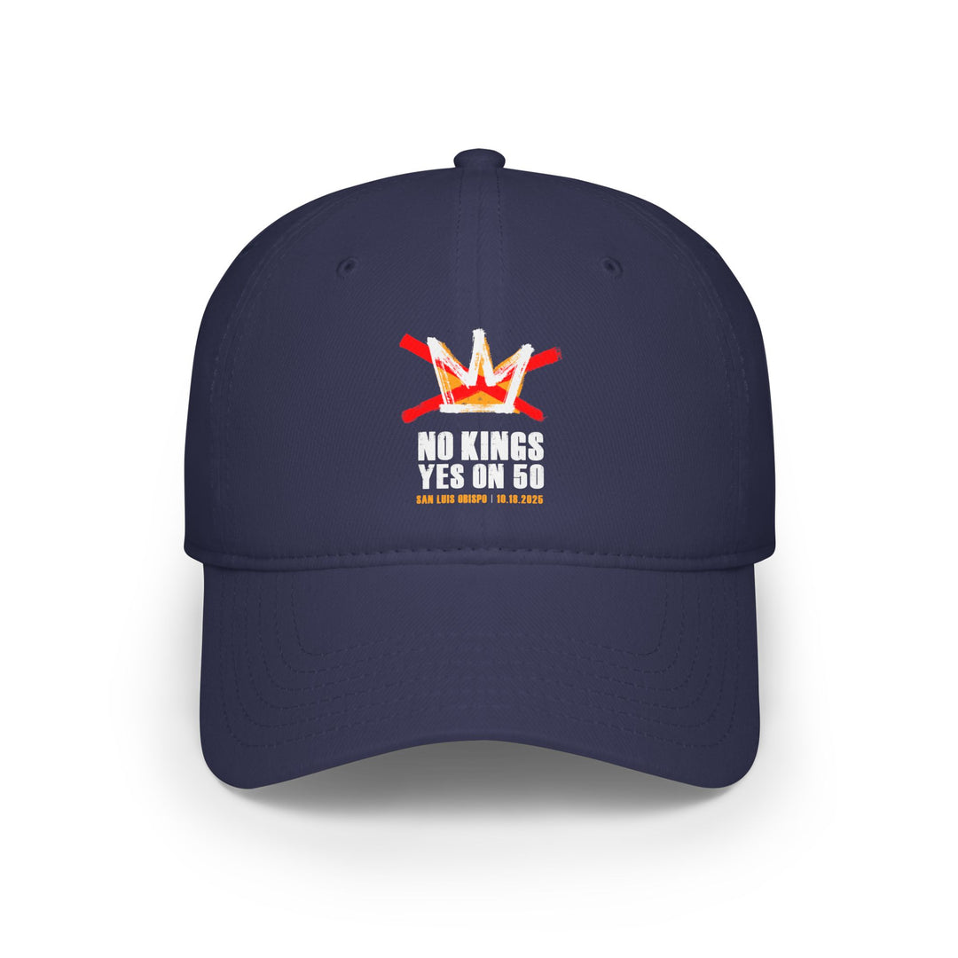 SLO No Kings – Yes on 50 Commemorative  - Cotton Baseball Cap