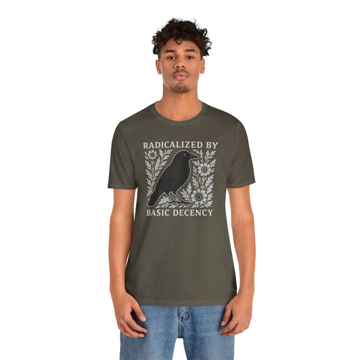 Radicalized By Basic Decency Crow – Unisex T-Shirt