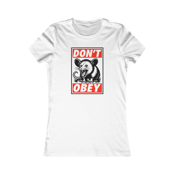 Don't Obey Opossum – Women's Fitted T-Shirt