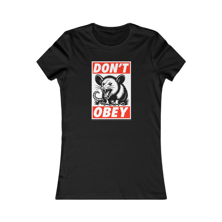 Don't Obey Opossum – Women's Fitted T-Shirt