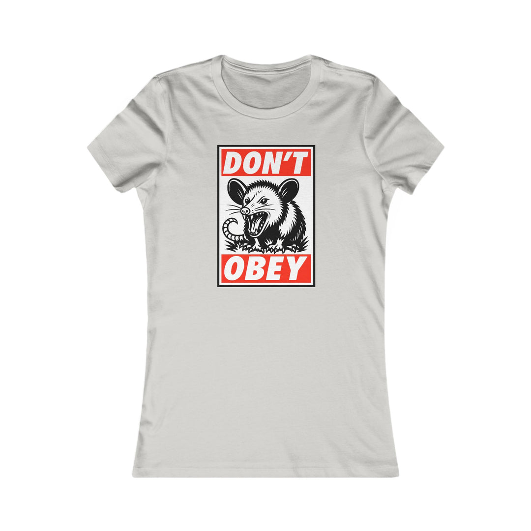Don't Obey Opossum – Women's Fitted T-Shirt