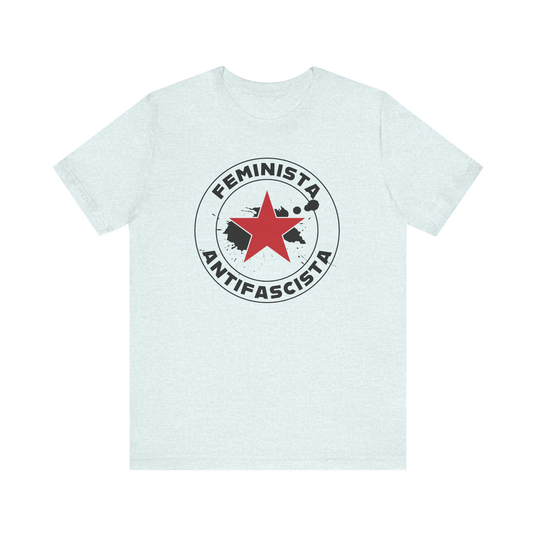 Feminista Antifascista – Unisex T-Shirt