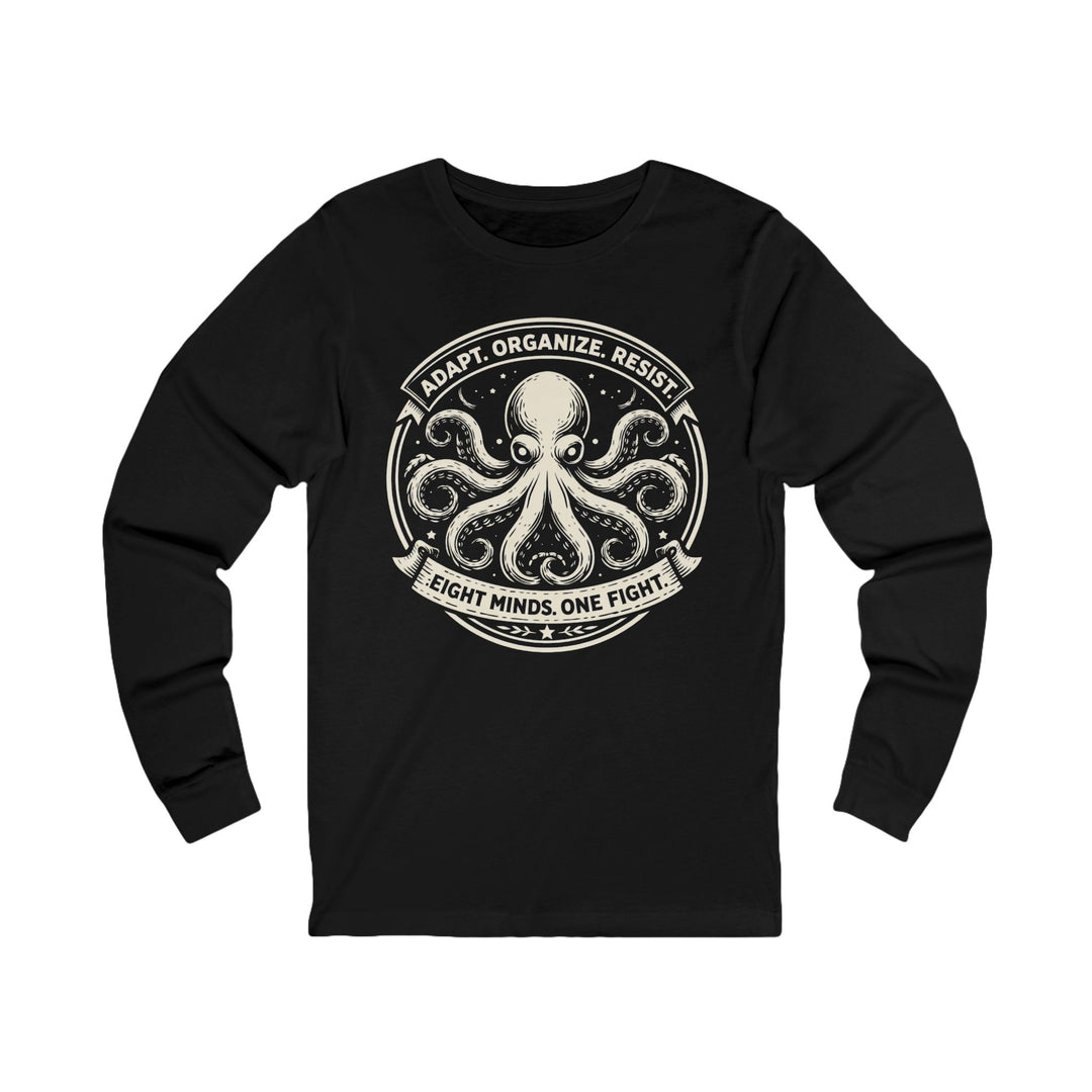 Adapt. Organize. Resist. Octopus – Unisex Long Sleeve Shirt
