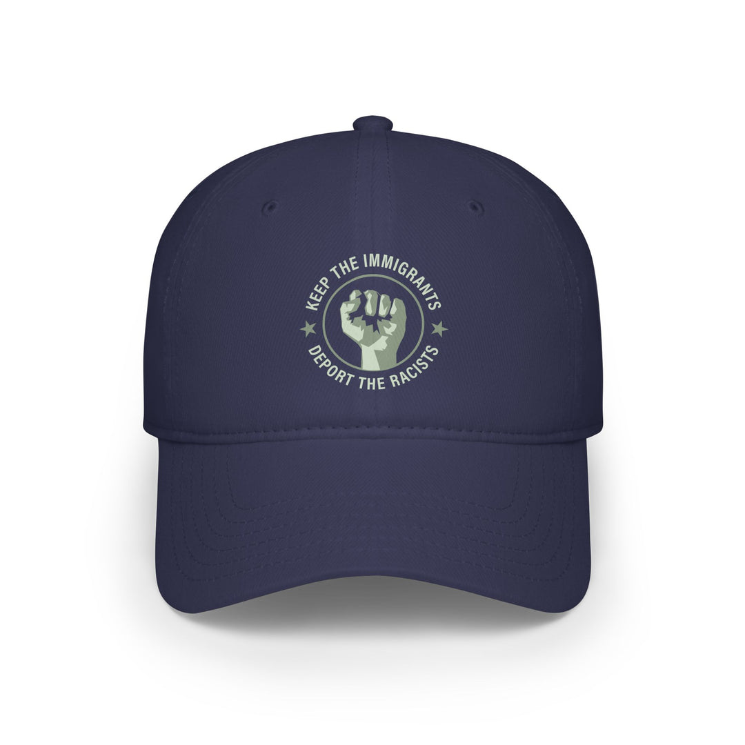 Keep The Immigrants, Deport The Racists Classic Graphic – Cotton Baseball Cap