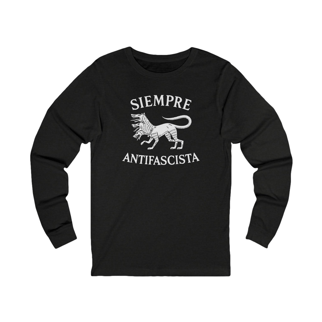 Siempre Antifascista Graphic – Unisex Long Sleeve Shirt